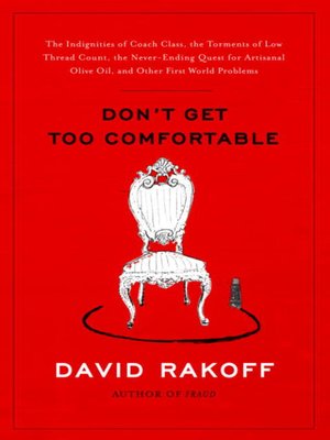 cover image of Don't Get Too Comfortable
